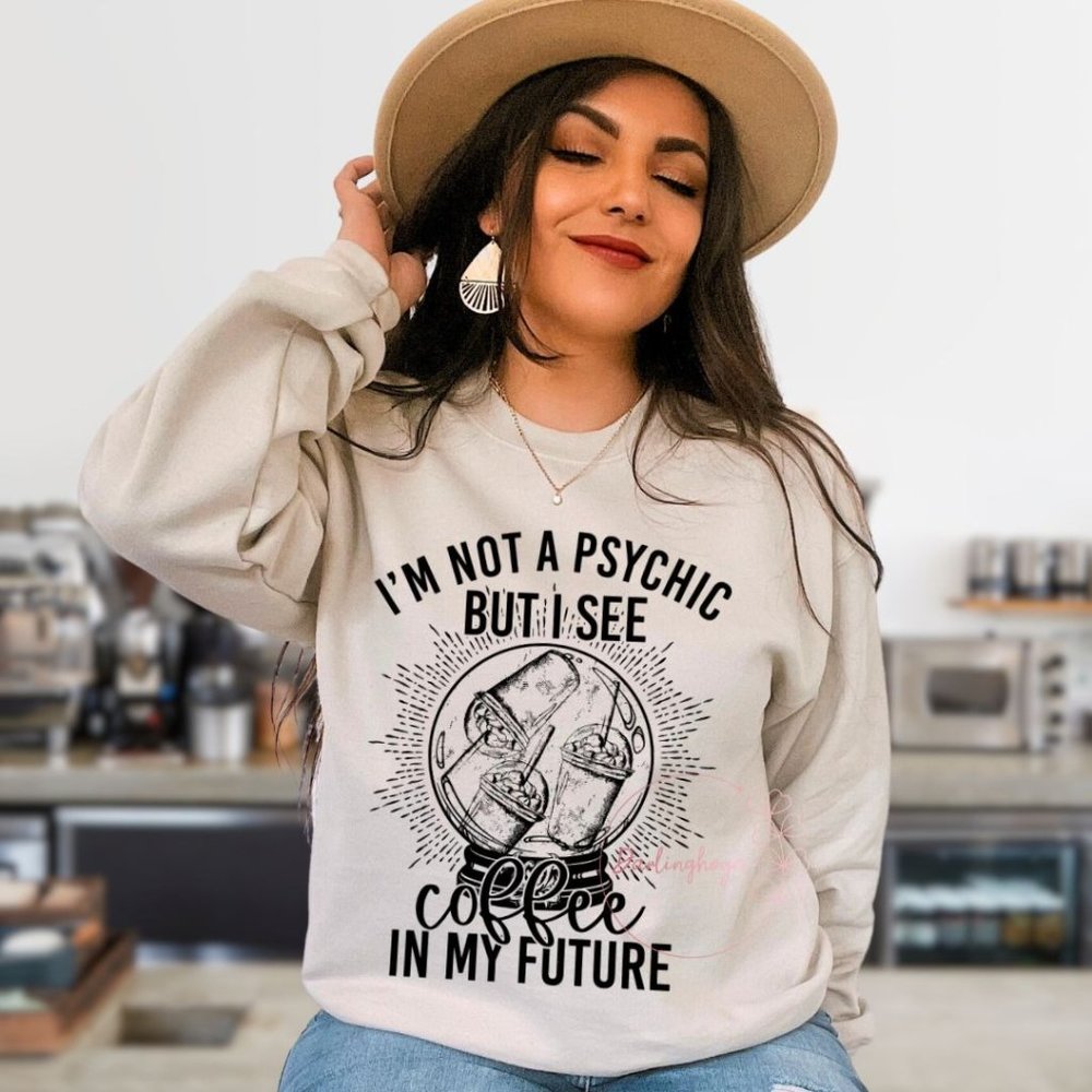 I See Coffee in my Future Crew Neck Sweatshirt - Sand